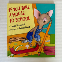 Load image into Gallery viewer, Vintage If You Take A Mouse To School
