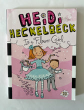 Load image into Gallery viewer, Heidi Heckebeck Is a Flower Girl
